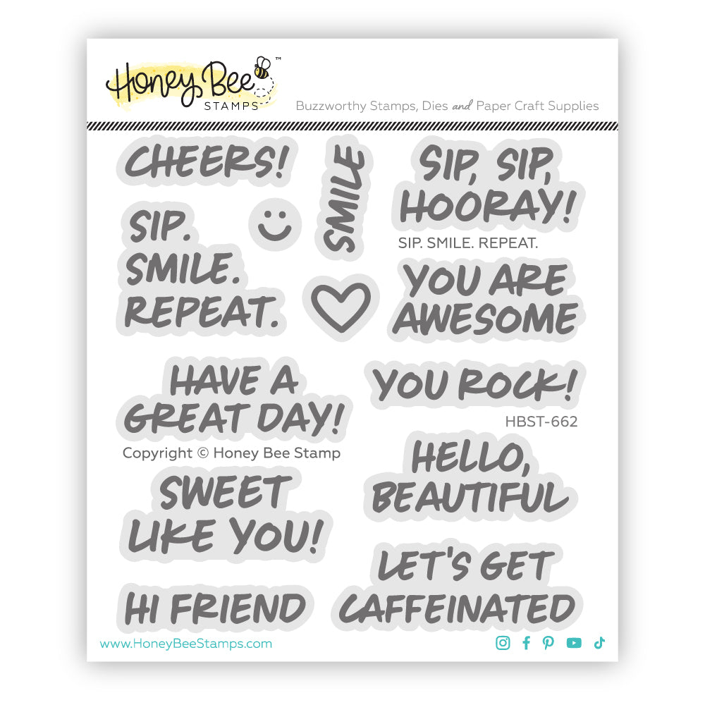 Sip. Smile. Repeat. - 4x 4 Photopolymer Stamp Set