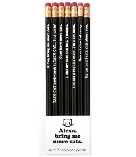 Alexa, Bring Me More Cats. Pencil Set