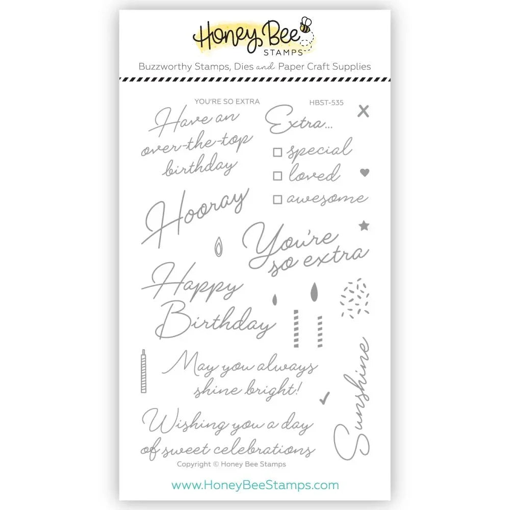 You're So Extra - 4x6 Photopolymer Stamp Set - Honey Bee Stamps