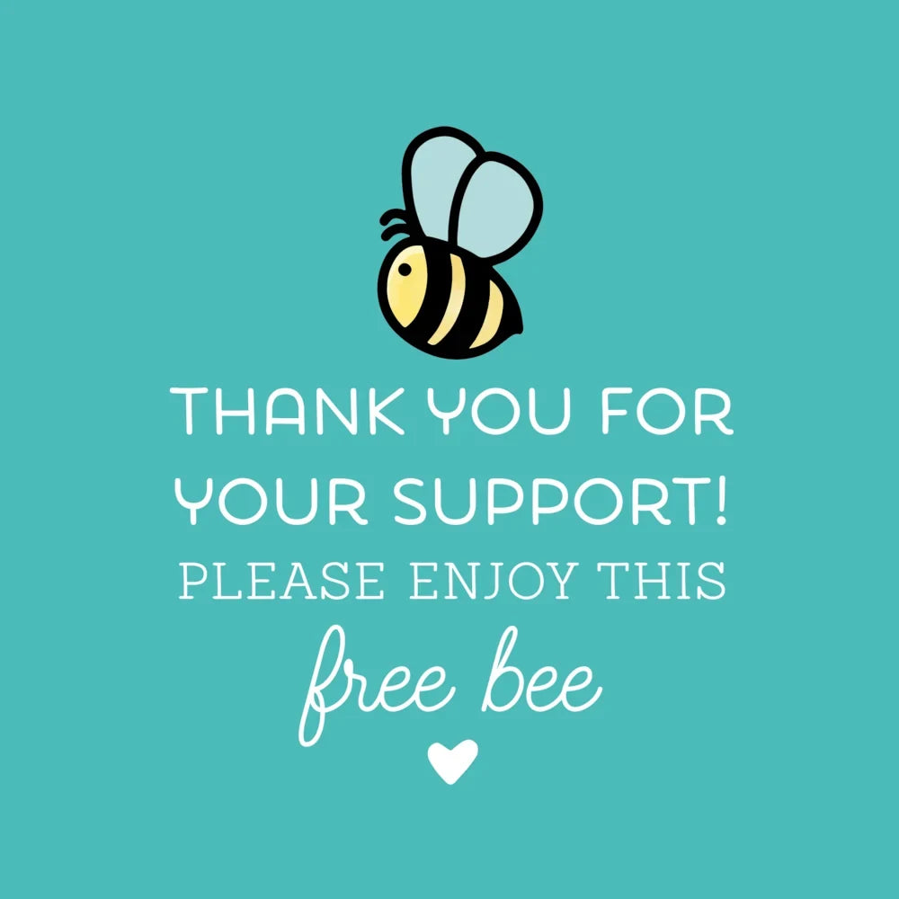 FREE BEE $100 or More - ONE PER CUSTOMER! (Available While Supplies Last!) - Honey Bee Stamps