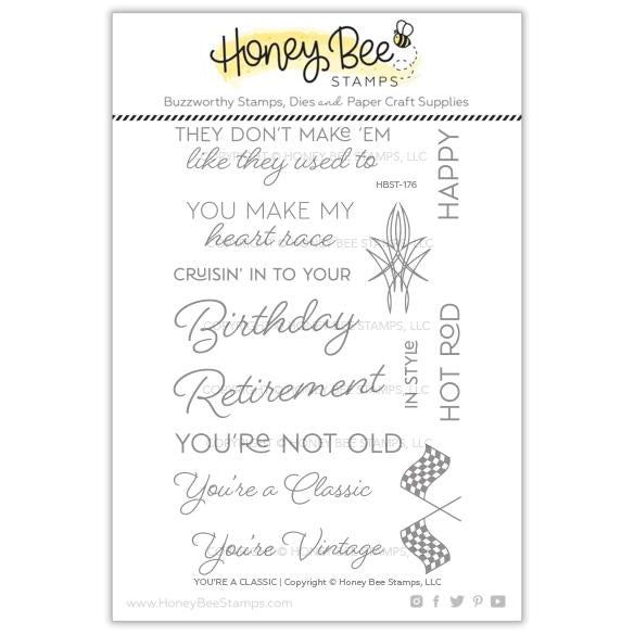 You're A Classic - 4x6 Photopolymer Stamp Set - Honey Bee Stamps