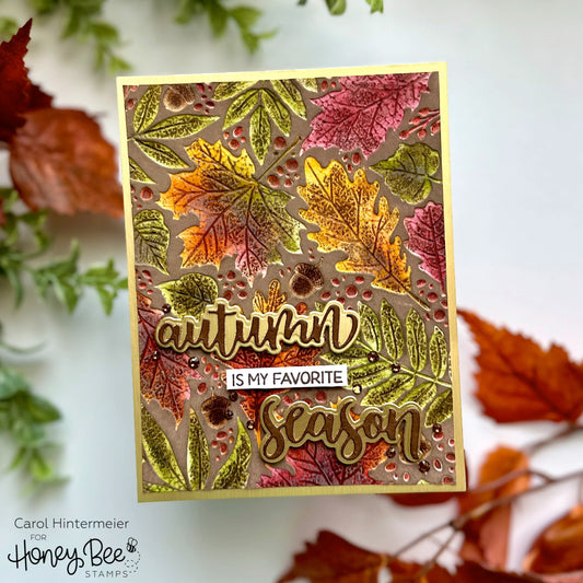 Autumn Is My Favorite Season - Honey Bee Stamps