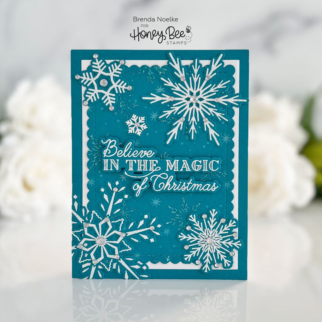Believe in the Magic of Christmas - Honey Bee Stamps