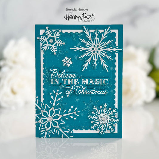 Believe in the Magic of Christmas - Honey Bee Stamps