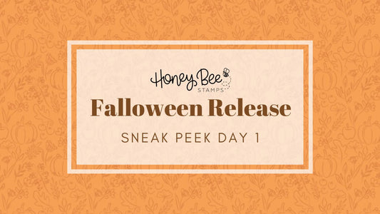 Falloween Release Sneak Peeks: Day One - Honey Bee Stamps