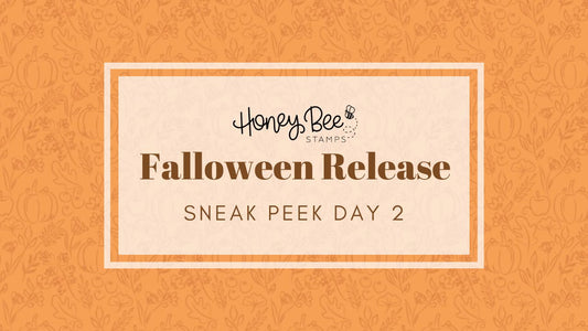 Falloween Release Sneak Peeks: Day Two - Honey Bee Stamps