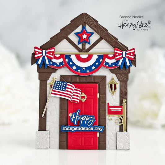 Happy Independence Day - Front Porch Shaped Card - Honey Bee Stamps