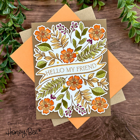 Hello My Friend - Honey Bee Stamps