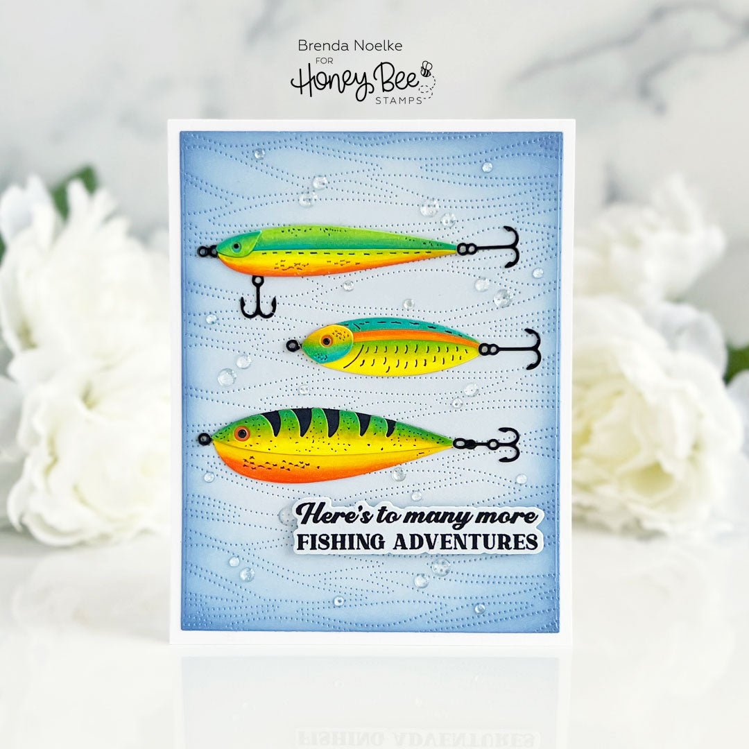 Here's to Many More Fishing Adventures - Honey Bee Stamps