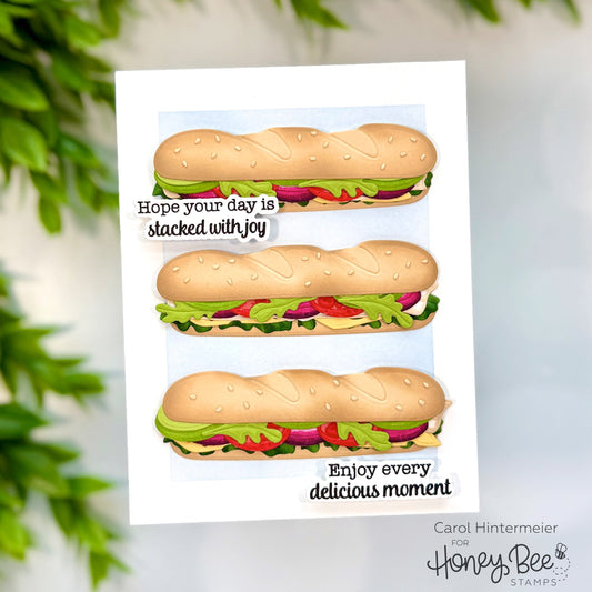 Hope Your Day Is Stacked With Joy -- Lovely Layers: Sub Sandwich - Honey Bee Stamps