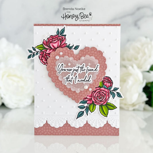 Just the Friend That I Needed - Honey Bee Stamps