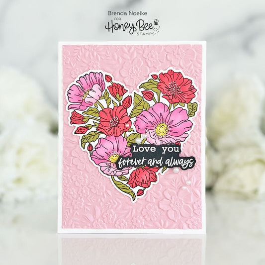 Love You Forever and Always - Honey Bee Stamps