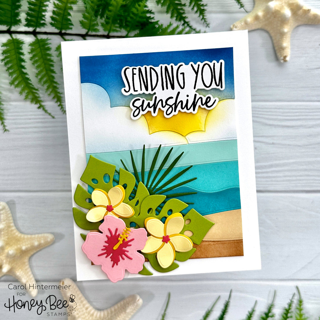 Sending You Sunshine - Beach Scene Card - Honey Bee Stamps