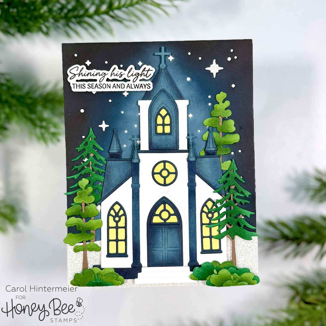 Shining His Light This Season And Always - Honey Bee Stamps