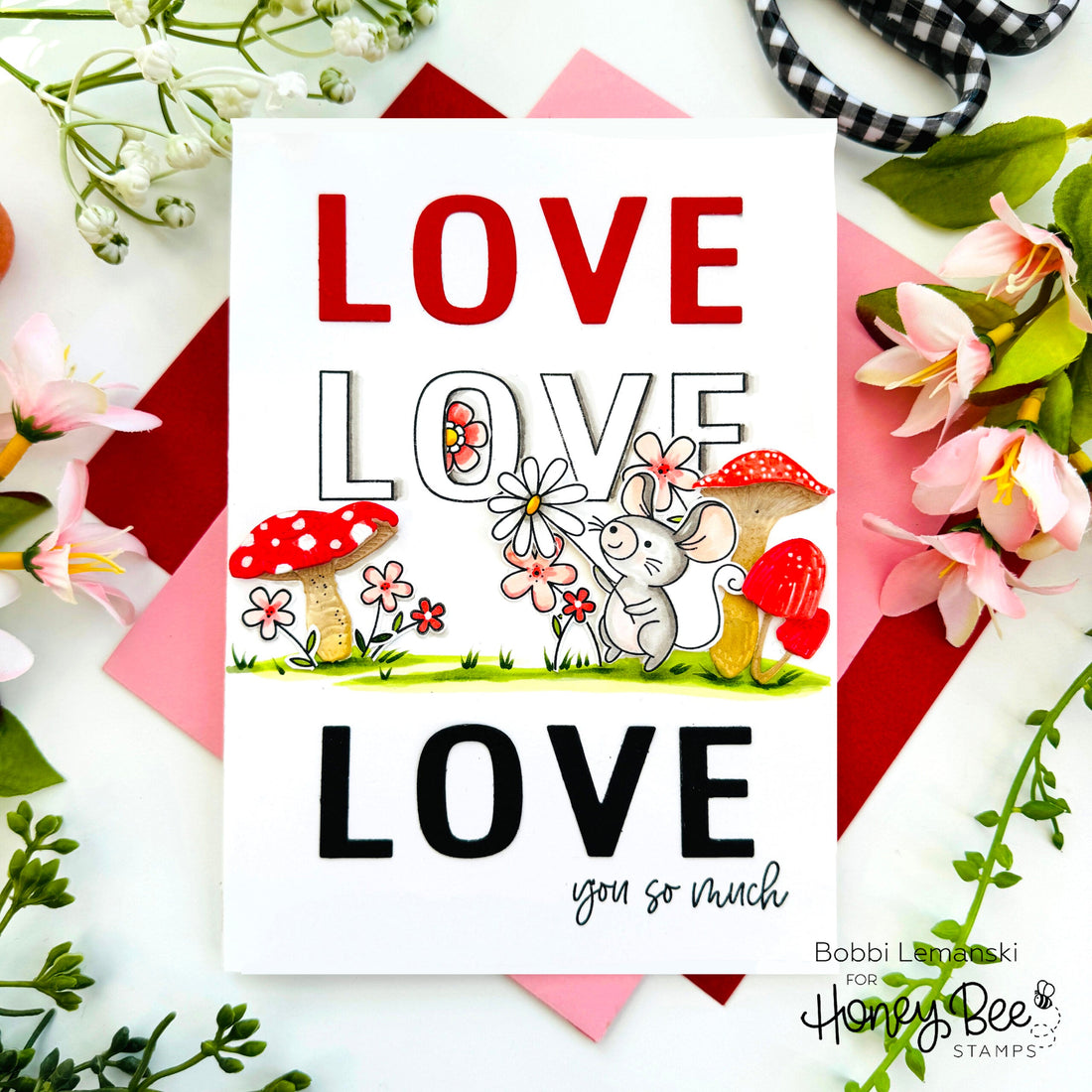 So much LOVE Valentine - Honey Bee Stamps