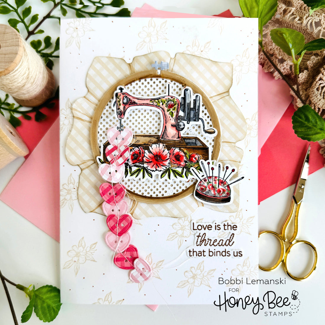 Stitched Together With Love - Honey Bee Stamps