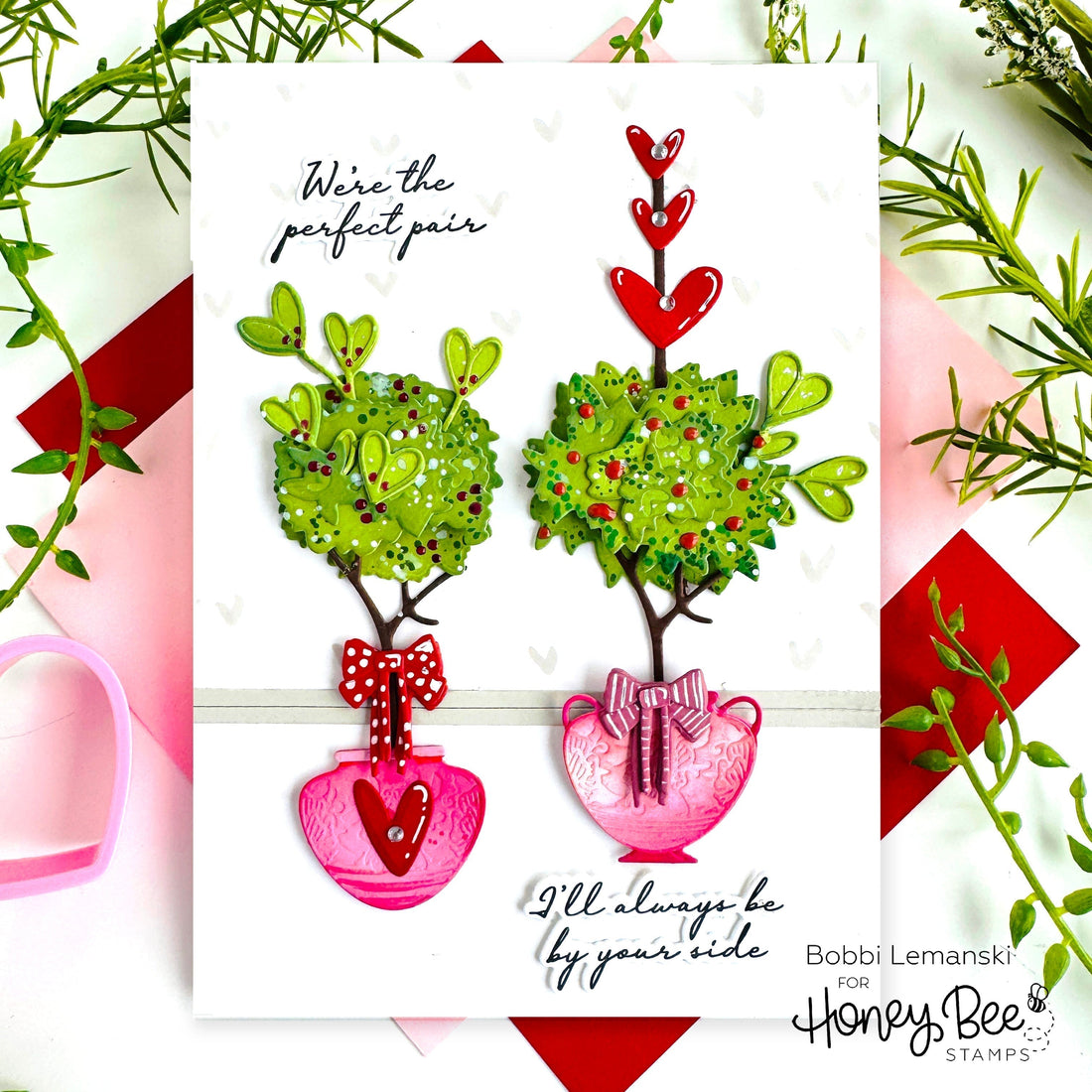 "The Perfect Pair" Topiary Heart Valentine By Bobbi Lemanski - Honey Bee Stamps