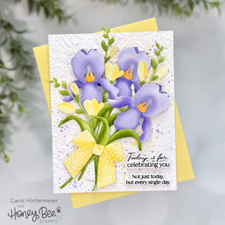 Today Is For Celebrating You...Every Single Day - Honey Bee Stamps