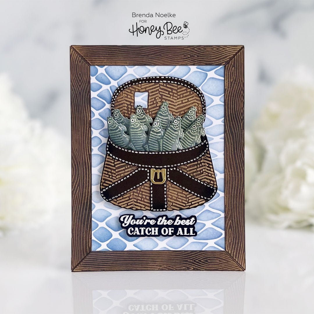 You're the Best Catch of All - Honey Bee Stamps