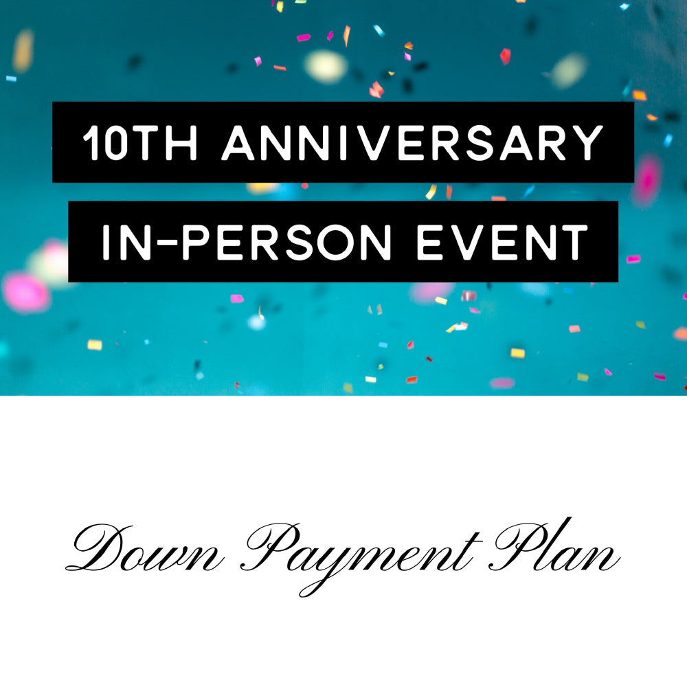 10th Anniversary In-Person Event!