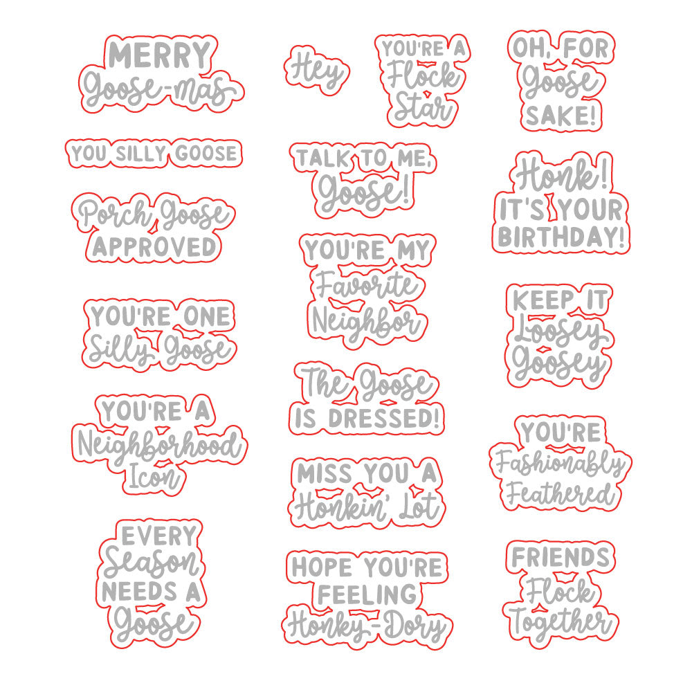 Silly Goose coordinating dies by Honey Bee Stamps, die outlines around each goose sentiment from the stamp set