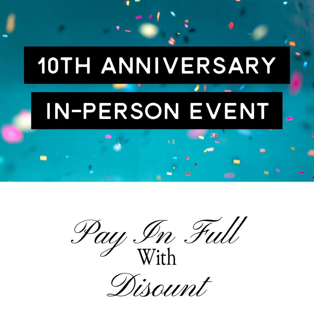 10th Anniversary In-Person Event!