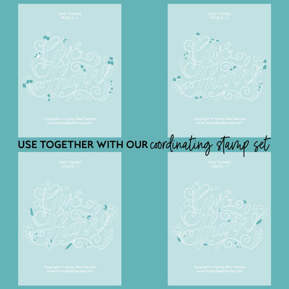 Give Thanks - Set Of 4 - A2 4.25"x5.5" Coordinating tencils - Honey Bee Stamps