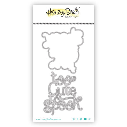 Too Cute To Spook - Honey Cuts - Stand - Alone Dies - Honey Bee Stamps
