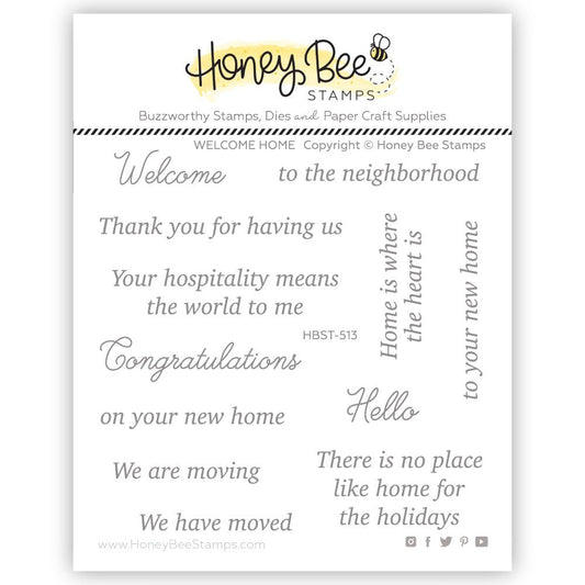Welcome Home - 4x4 Photopolymer Stamp Set - Honey Bee Stamps