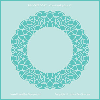 Delicate Doily - Coordinating Stencil - Honey Bee Stamps