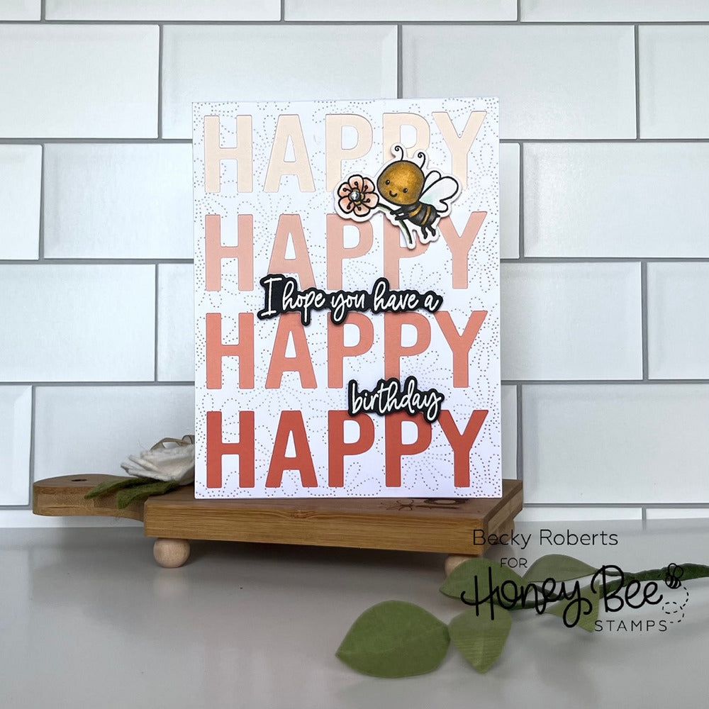 Happy Happy Happy A2 Cover Plate - Honey Cuts Retiring - Honey Bee Stamps