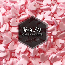 Hug Me | Candy Hearts