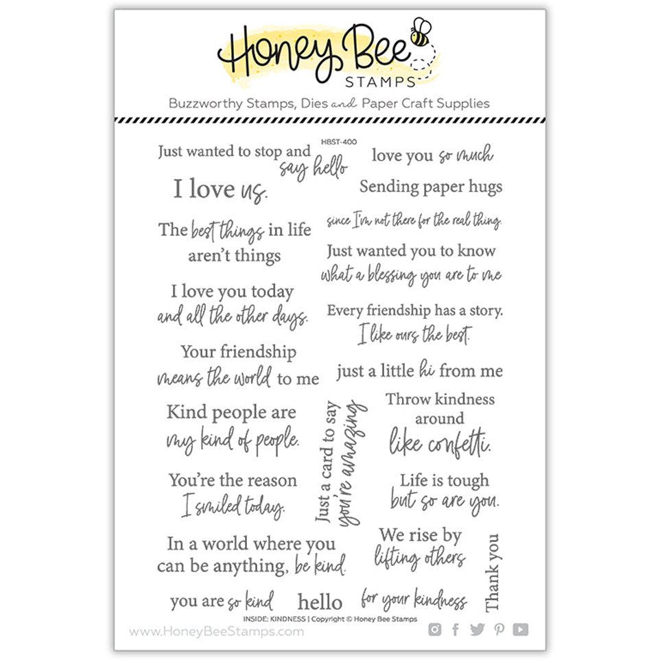 Inside: Kindness Sentiments - 6x8 Photopolymer Stamp Set - Honey Bee Stamps